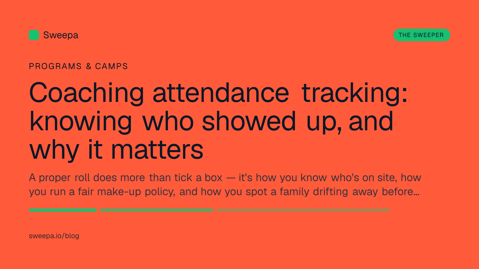 Coaching attendance tracking: knowing who showed up, and why it matters — Sweepa blog