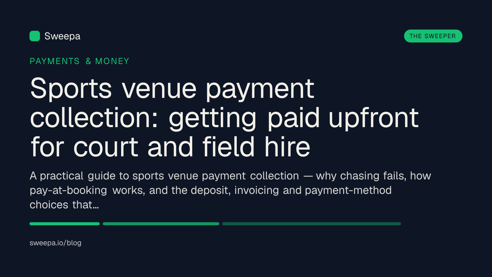 Sports venue payment collection: getting paid upfront for court and field hire — Sweepa blog
