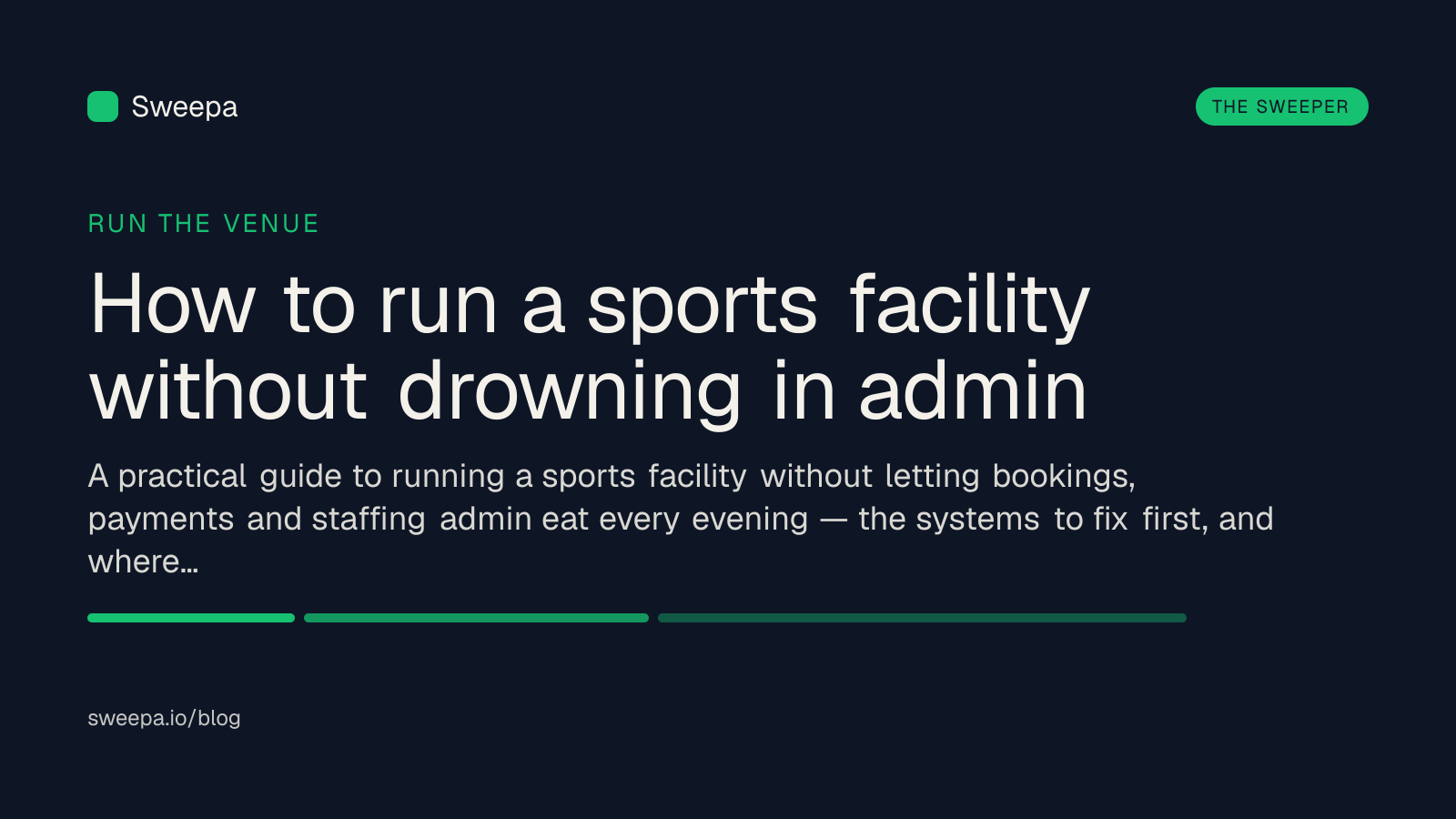 How to run a sports facility without drowning in admin — Sweepa blog