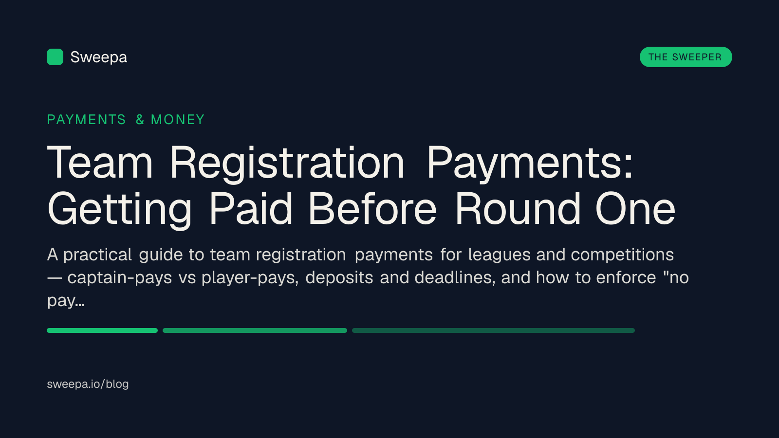 Team Registration Payments: Getting Paid Before Round One — Sweepa blog