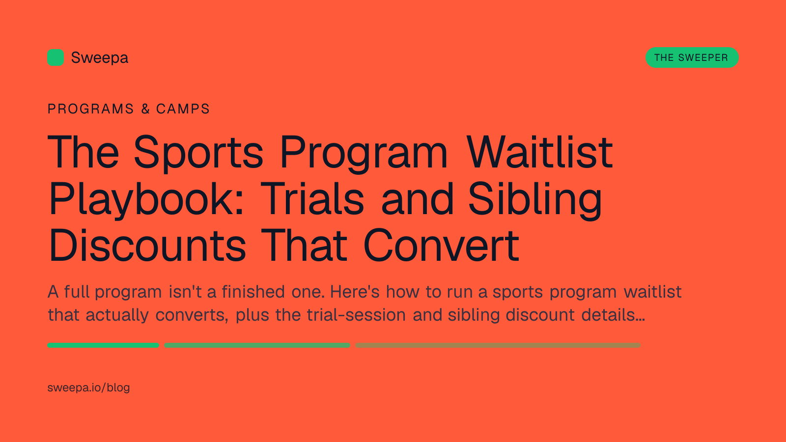 The Sports Program Waitlist Playbook: Trials and Sibling Discounts That Convert — Sweepa blog